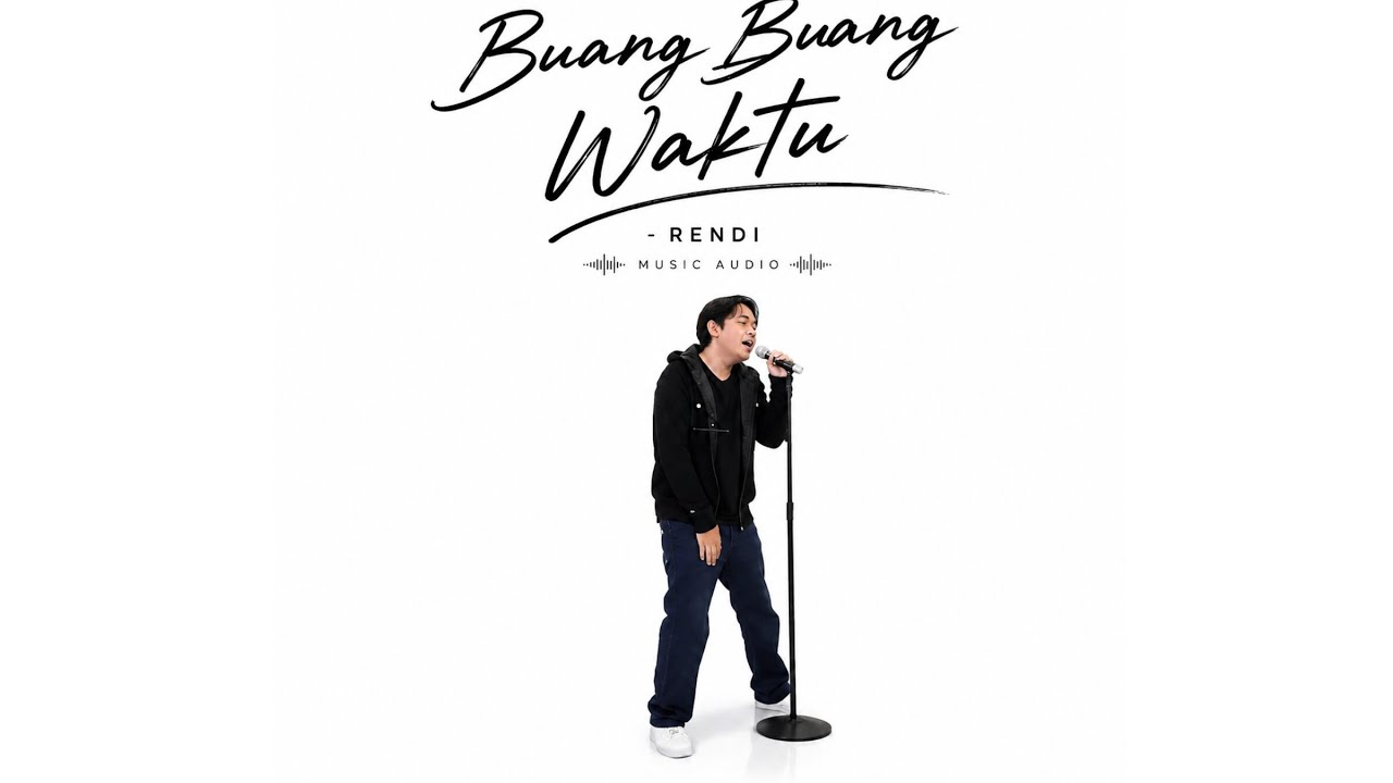 Rendi - Buang Buang Waktu
