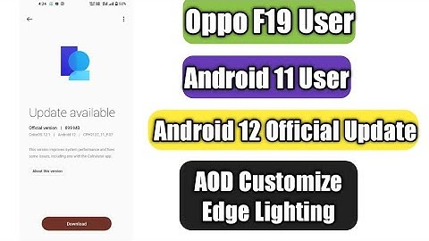 Oppo F19 Android 12 Official Update | Android 11 User | Aod Customize Edge Lighting