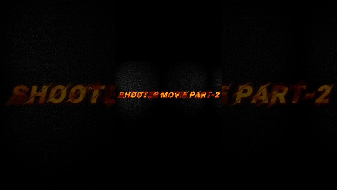 Shooter movie part-2 