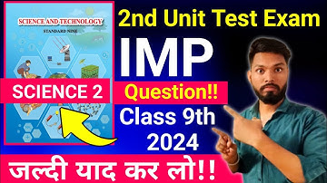 class 9th science part 2 most important question 2nd Unit Test exam 2024 | sd tech | 2nd term 9th