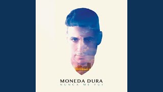 Ay Lola - Moneda Dura