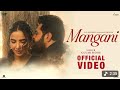 Mangani ( Official Video ) Gulab Sidhu | Jasmine Bhasin | Judaa Movie | New Punjabi Songs 2026🌹