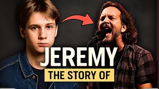 The True Story Behind Pearl Jam's Jeremy