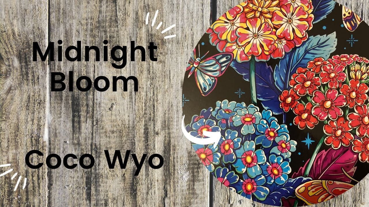 Midnight Bloom - Coco Wyo //Adult Colouring Book Flip Through - YouTube