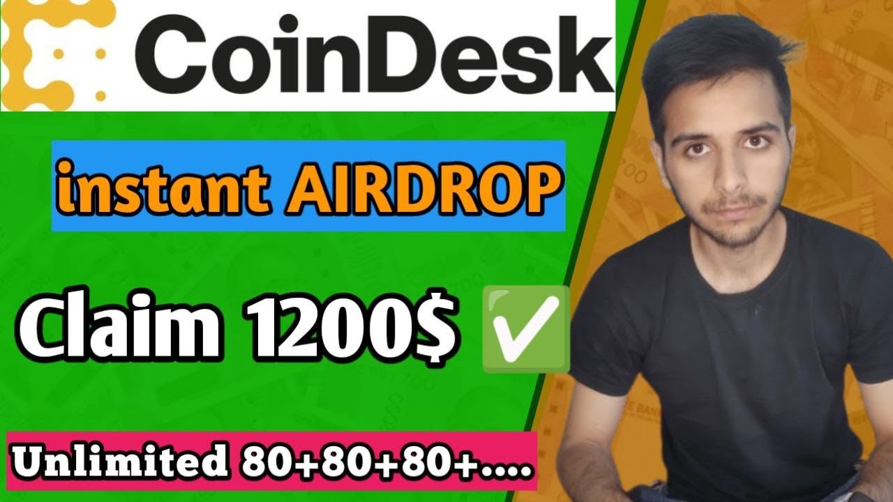 Coindesk exchange instant Airdrop Claim Coindesk Tokens Claim 1200 Desk tokens Crypto