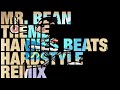 Mr. Bean Theme Hardstyle Remix by Hannes Beats, 4TUM