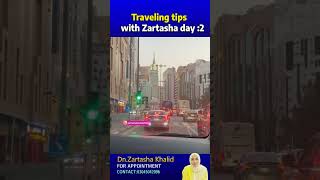 Traveling Tips with Zartasha Khalid | Day 2 | Smart Hacks You Must Know | Zartasha Khalid