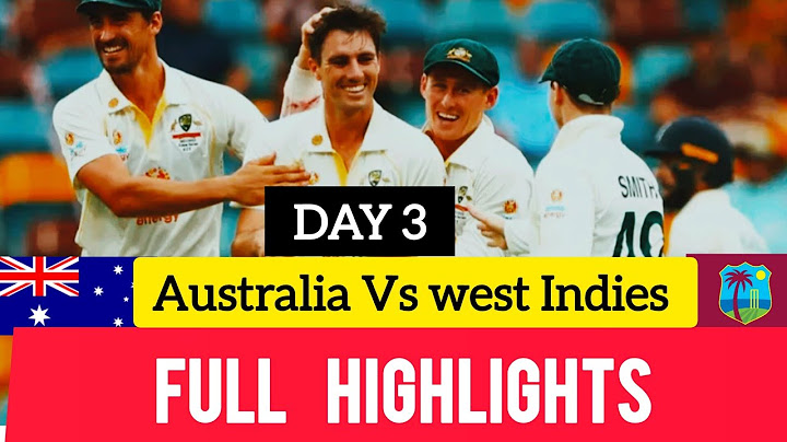 Australia vs West Indies 1st Test Day 3 Full Match Highlights | AUS vs WI 1st Test Day 3  Highlights