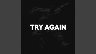 Try Again (Extended)