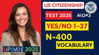Master 37 Yes/No Questions &amp; 50 Most Asked Words (N400 Part 9) for US Citizenship Test 2025