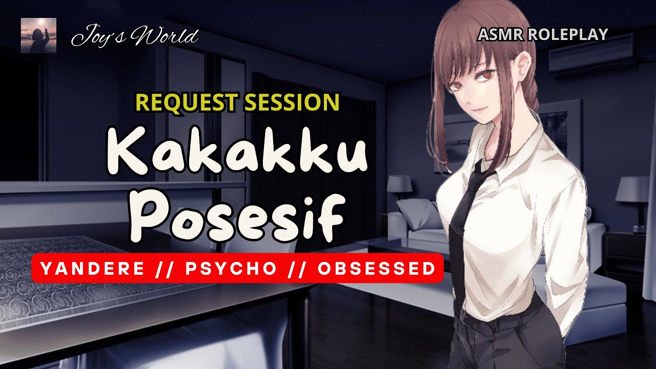 (REQ) ASMR CEWEK : Kakakku posesif [Yandere, Psycho, Obsessed]