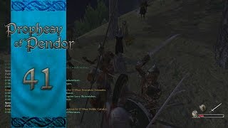 Let's Play Mount and Blade Warband Prophesy of Pendor Episode 41: Nowhere To Run
