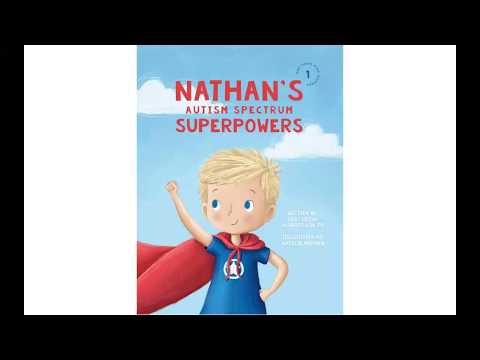 Read Aloud: Nathan's Autism Spectrum Superpowers by Lori Leigh