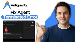 How to Fix Agent Terminated Due to Error in AntiGravity (2026 Latest Guide)