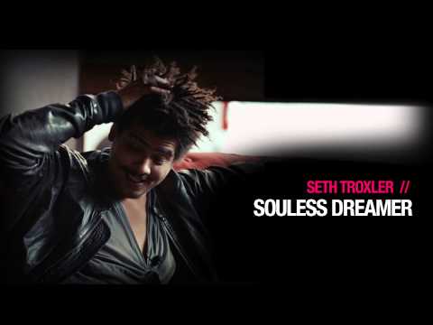 Seth Troxler - Souless Dreamer - ( InFine )