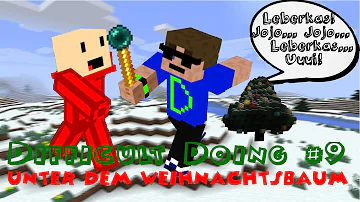 Difficult Doing Part 9 - Unter dem Weihnachtsbaum