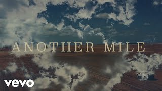 A Thousand Horses - Another Mile (Lyric Video)