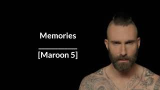 #Maroon5 #Memories                                                Maroon 5 - Memories [Lyrics]