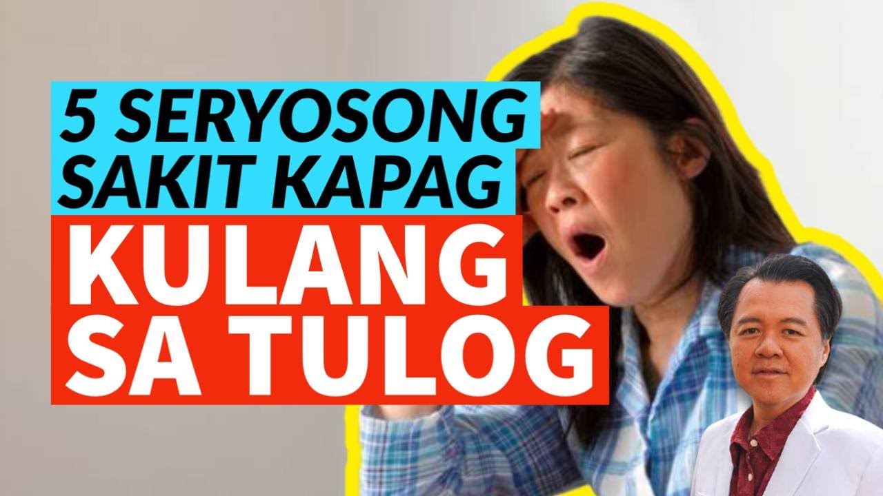 5 Seryosong Sakit Kapag Kulang sa Tulog. Tips para Makabawi sa Puyat.