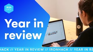 Ironhack&#39;s 2022: A Great Year to Hire Tech Talent