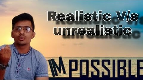 Realistic vs Unrealistic Goals | Sharma|