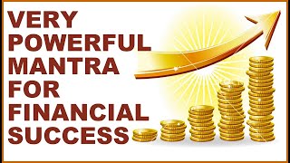 MANTRA FOR FINANCIAL SUCCESS : SU-SHA-HUM-BRAM : VERY POWERFUL