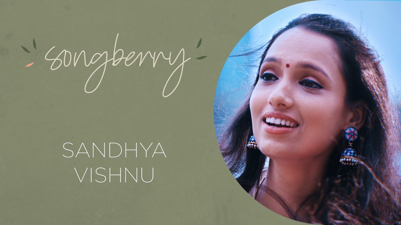 Vellinila  Sandhya Vishnu  Songberry wonderwallmedia