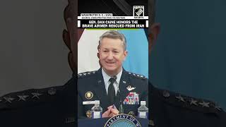Gen. Dan Caine said the historic rescue of 2 US airmen from Iran shows heart &amp; service