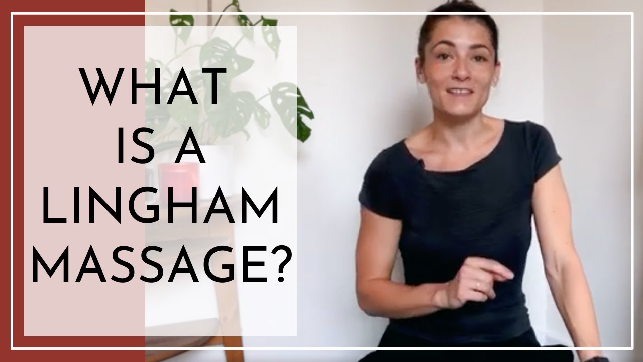 What Is A Lingham Massage Youtube