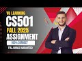 CS501 Assignment #1 Solution Fall 2025 | 100% Correct & Easy Explanation