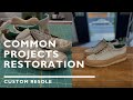 Common Projects Restoration and Custom Resole