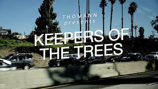 Keepers of the Trees | Taylor & West Coast Arborists | Thomann Documentary