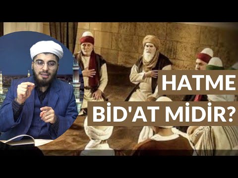 Hatme-i Hacegan Bid'at midir? - Hafız Abdullah Gürbüz