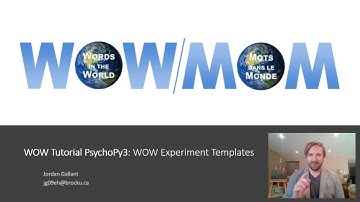 WOW Tutorial PsychoPy3: Accessing Experiment Templates