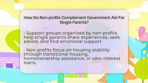 How Do Non-profits Complement Government Aid For Single Parents? - Single Parent Support Hub