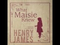 What Maisie Knew - Henry James - Audiobook