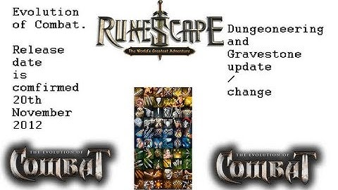 Gravestone + Dungeoneering Exp Update (Exp + Binds) - Evolution of Combat Updates - Runescape