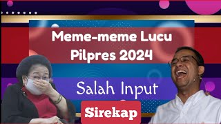 Meme-meme Lucu Pilpres 2024? Sirekap Salah Input ( @ajonews6369 )
