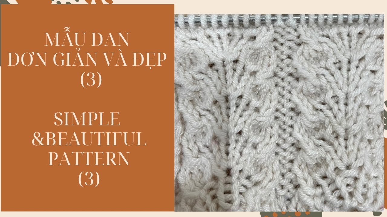 Mẫu đan đơn giản và đẹp (3)| simple & lovely pattern #knittingpatterns #howto