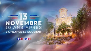 13-Novembre 2015 10 Ans Après, La France Se Souvient Édition Spéciale