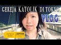 Gereja Katolik St Ignatius, Yotsuya, Tokyo - Dewi Nikki