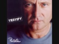 Phil Collins - Testify - 2. Come With Me