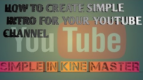 I Made The Worst YouTube Intros Ever