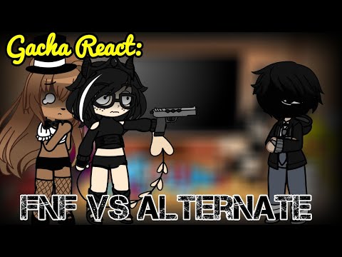 Inking, Fnia animatronic, Monika and Multi React to FNF Vs Alternate {Version Gacha} (Part 30)
