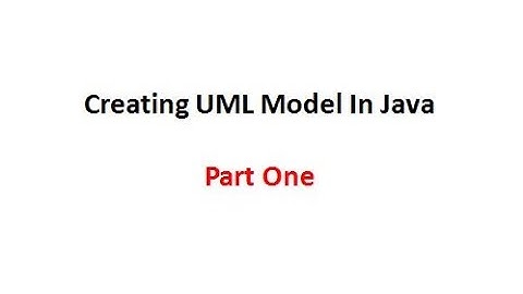 How to create UML model in Java part one