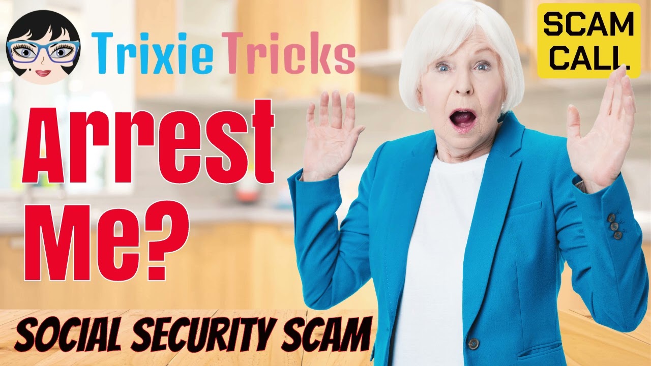 Social Security Scam: Trixie's Unexpected Twist