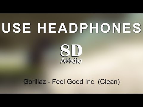 Gorillaz - Feel Good Inc. {8D Audio}