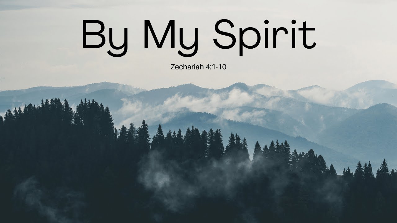 By My Spirit - No matter the task, the problem or issue, we need the Holy Spirit. See why.