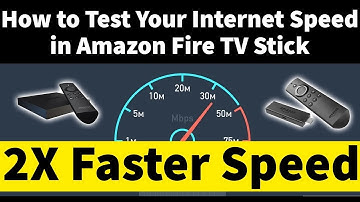 How to check your internet speed in your Amazon Fire TV stick | Speed Test