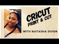 Cricut Print & Cut for Beginners / Step by Step